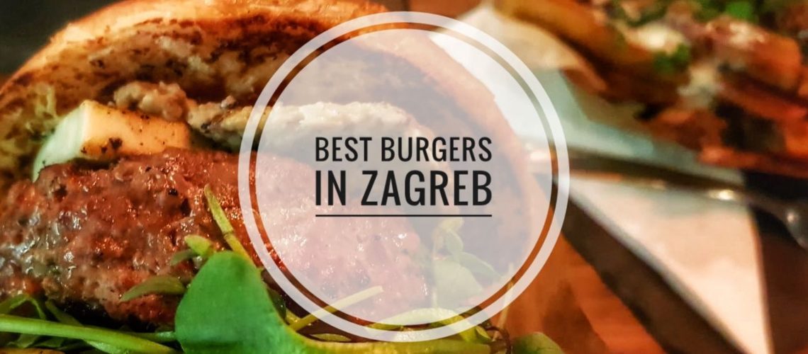 Burgers in Zagreb